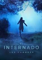 Watch El Internado: Las Cumbres Vodly