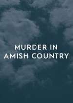 Watch Murder in Amish Country Vodly