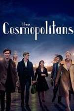 Watch The Cosmopolitans Vodly