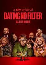 Watch Dating No Filter Vodly
