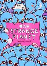 Watch Strange Planet Vodly