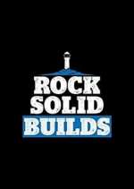 Watch Rock Solid Builds Vodly