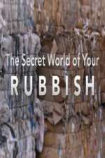 Watch The Secret World of Your Rubbish Vodly