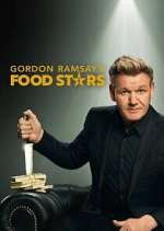 Watch Gordon Ramsay's Food Stars Vodly