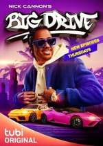 Watch Nick Cannon's Big Drive Vodly