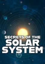 Watch Secrets of the Solar System Vodly