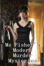 Watch Ms Fisher\'s Modern Murder Mysteries Vodly