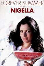 Watch Forever Summer with Nigella Vodly