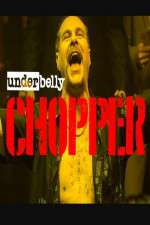 Watch Underbelly Files: Chopper Vodly