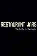 Watch Restaurant Wars The Battle For Manchester Vodly