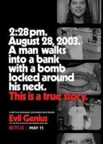 Watch Evil Genius: The True Story of America's Most Diabolical Bank Heist Vodly
