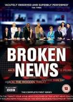 Watch Broken News Vodly