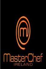 Watch Masterchef Ireland Vodly