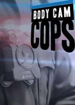 Watch Body Cam Cops Vodly