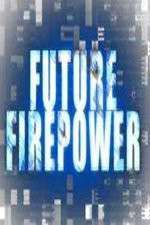 Watch Future Firepower Vodly