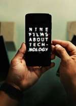Watch Nine Films About Technology Vodly