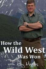 Watch How the Wild West Was Won with Ray Mears Vodly