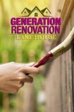 Watch Generation Renovation: Lake House Vodly