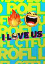 Watch I Love Us Vodly