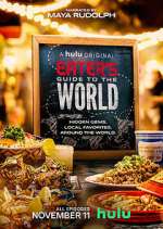 Watch Eater's Guide to the World Vodly