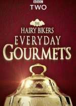 Watch Hairy Bikers Everyday Gourmets Vodly
