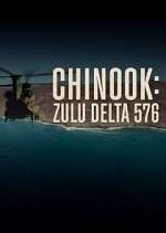 Watch Chinook: Zulu Delta 576 Vodly