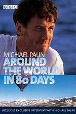Watch Michael Palin Around the World in 80 Days Vodly