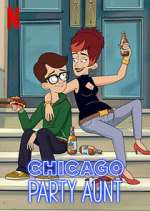 Watch Chicago Party Aunt Vodly
