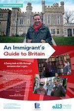 Watch An Immigrant's Guide to Britain Vodly