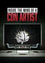 Watch Inside the Mind of a Con Artist Vodly