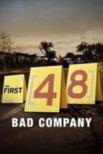 Watch The First 48: Bad Company Vodly