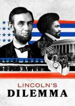 Watch Lincoln's Dilemma Vodly