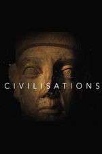 Watch Civilisations Vodly