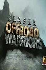 Watch Alaska Off-Road Warriors Vodly