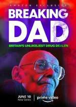 Watch Breaking Dad: Britain's Unlikeliest Drug Dealer Vodly