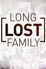 Watch Long Lost Family Vodly