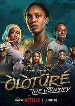 Watch Òlòtūré: The Journey Vodly