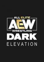 Watch AEW Dark: Elevation Vodly