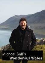 Watch Michael Ball's Wonderful Wales Vodly