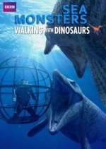 Watch Sea Monsters: A Walking with Dinosaurs Trilogy Vodly