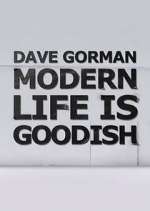 Watch Dave Gorman: Modern Life is Goodish Vodly