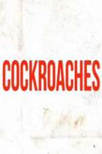 Watch Cockroaches Vodly