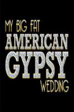 Watch My Big Fat American Gypsy Wedding Vodly