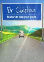 Watch Dr Christian: 12 Hours to Cure Your Street Vodly