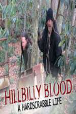Watch Hillbilly Blood A Hardscrabble Life 3-D Vodly