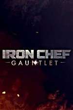 Watch Iron Chef Gauntlet Vodly