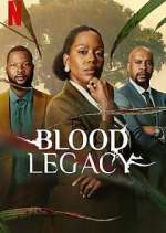 Watch Blood Legacy Vodly