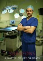Watch Surgeons: A Matter of Life or Death Vodly