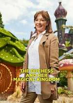 Watch The Duchess and Her Magical Kingdom Vodly