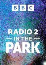 Watch Radio 2 In the Park Vodly